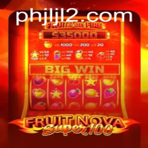 Discovering FruitNovaSuper100: A Journey into the World of Digital Gaming